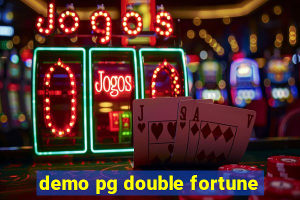 demo pg double fortune